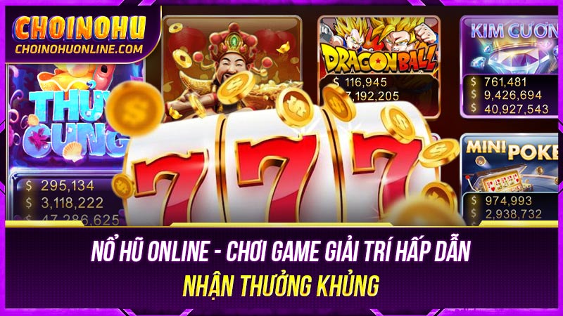 Game Nổ Hũ Online Uy Tín ⚡️ Game Nổ Hũ Đổi Thưởng Hot 2023 🎖️